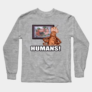 Humans! Long Sleeve T-Shirt